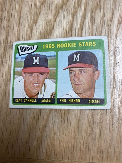 1965 Topps Rookie Stars Milwaukee Braves Clay Carroll And Phil Niekro