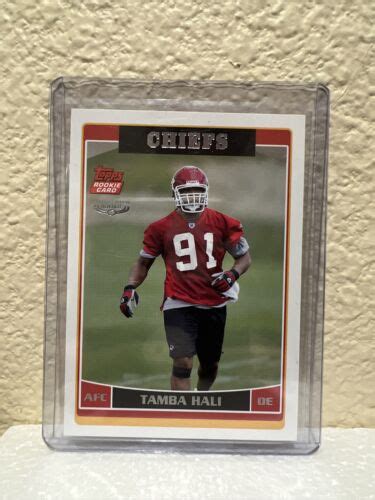 2006 Topps Tamba Hali Special Edition Rookie Kansas City Chiefs 311 Ebay