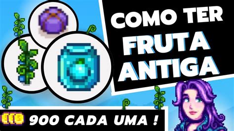 Como Ter Fruta Antiga Stardew Valley Youtube