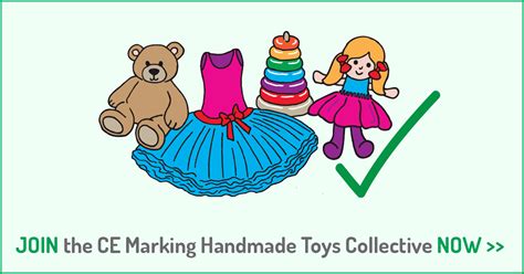 Ce Marking Handmade Toys Collective Advice And Support For Toy Makers