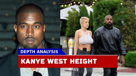 Is Kanye West Really Unveiling The Truth About The Rapper Height