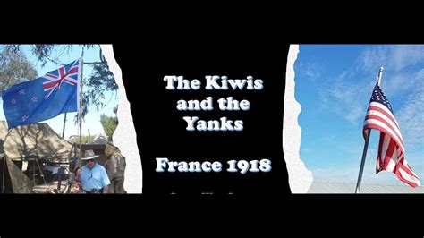 kiwis and yanks france 1918 youtube