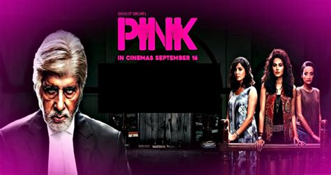 Pink Movie Review Pink Is A Strong Thought Provoking Movie Depicting