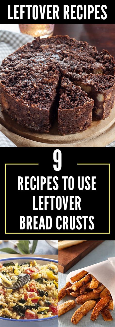 Bread is a culinary vehicle for many different dishes, from desserts to breakfast cups. 9 Recipes To Use Leftover Bread Crusts | https ...