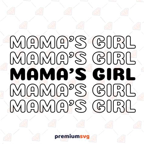 Mamas Girl Svg Girl Mama Vector Instant Download Premiumsvg