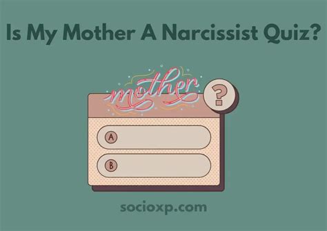 Is My Mother A Narcissist Quiz