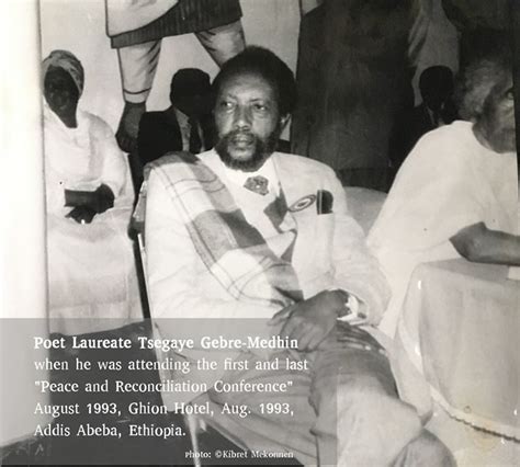 Tsegaye Gabre Medhin Patriot And Pastoral Poet Ethiopia Observer