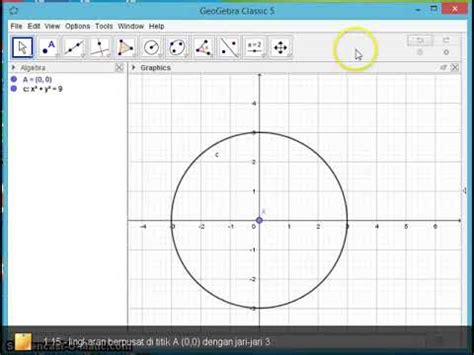 Video Membuat Lingkaran Menggunakan Geogebra Youtube