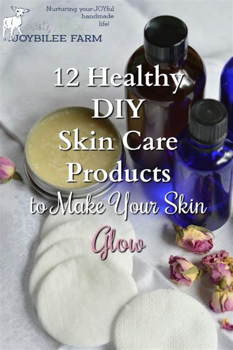 12 Diy Skin Care Products To Make Your Skin Glow