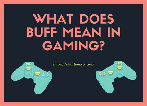 What Does Buff Mean In Gaming Explained With Examples