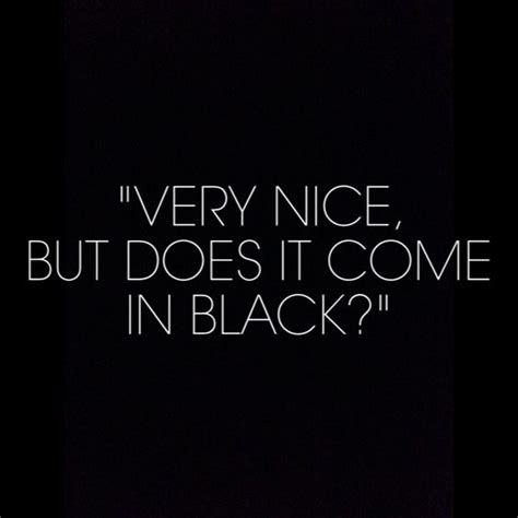 Top 28 Black Quotes Quotes And Humor