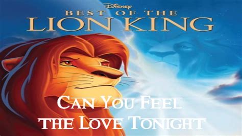Best Of The Lion King Soundtrack Can You Feel The Love Tonight From