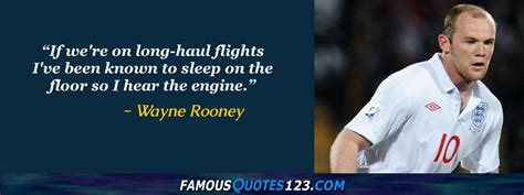 Wayne Rooney Quotes On Football Love Life And People