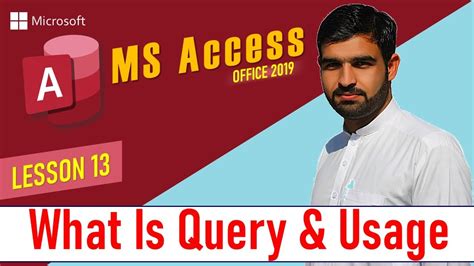 Lesson 13 What Is Query And What It Is Used For Query In Ms Access