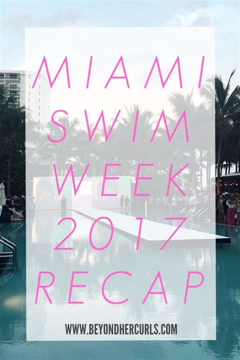 Miami Swim Week 2017 Recap Miami Swim Week Miami Swimming