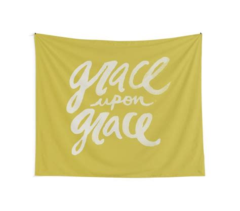 Grace Upon Grace X Mustard By Theanointedhome Tapestry Mustard Walls