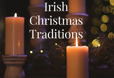 irish christmas traditions how to have an irish christmas holidappy