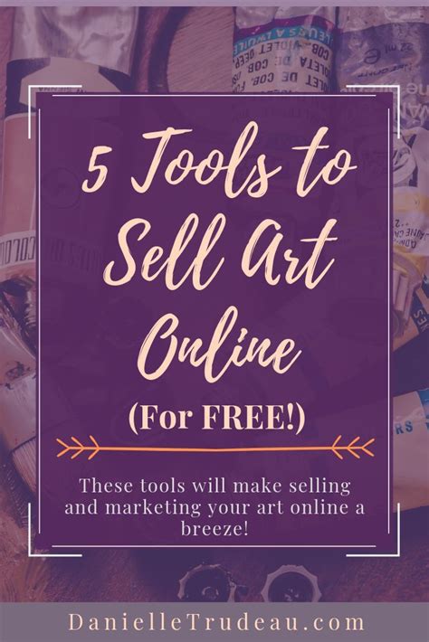 Sell Your Paintings Online 5 Free Tools To Successful Art Marketing
