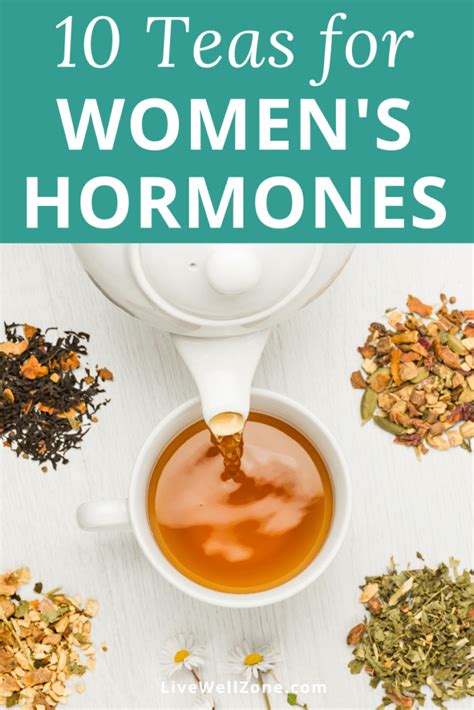 Top Herbal Teas For Balancing Women S Hormones Naturally Foods To Balance Hormones Healthy
