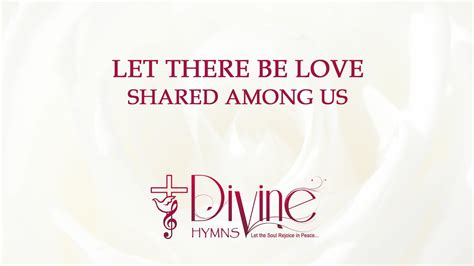 Let There Be Love Shared Among Us Song Lyrics Video Chords Chordify