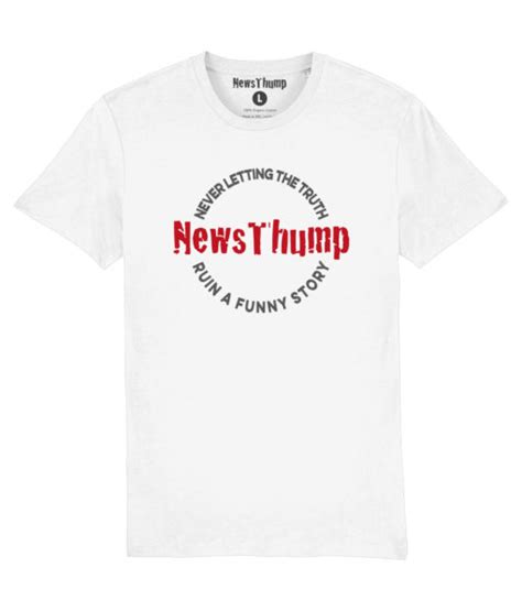 NewsThump T Shirt NewsThump Store