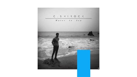 C Shirock Water To Sea Official Audio Youtube