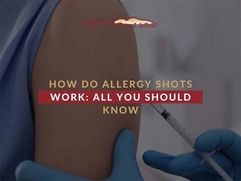 How Do Allergy Shots Work All You Should Know San Tan Allergy And Asthma