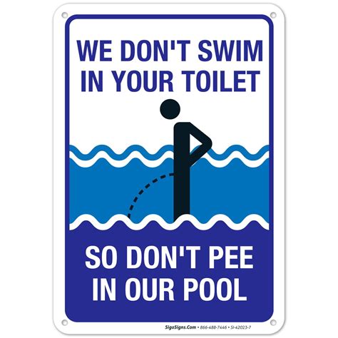 Funny Pool Sign We Dont Swim In Toilet Dont Pee In Our Pool Sign