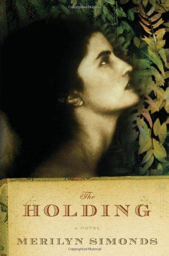 The Holding By Merilyn Simonds
