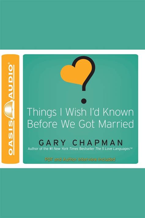 Things I Wish Id Known Before We Got Married By Gary Chapman Audiobook Everand