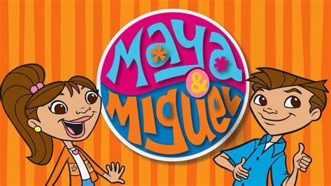 Maya And Miguel Is A Childrens Television Animated Series Produced By