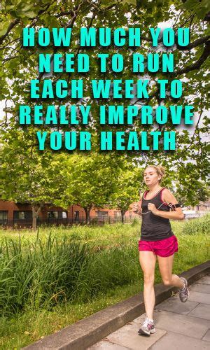 how much you need to run each week to really improve your health best cardio workout running