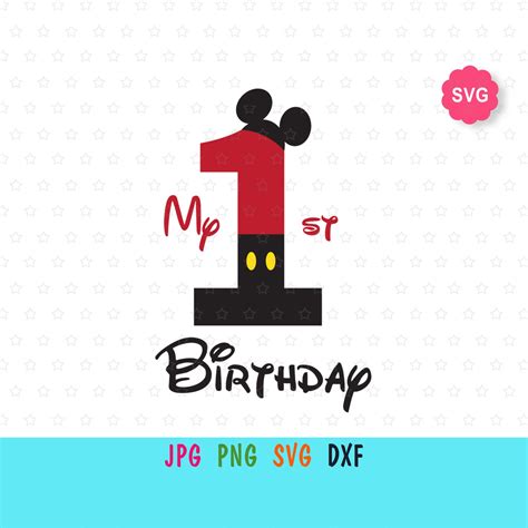 Mickey Mouse First Birthday Svg
