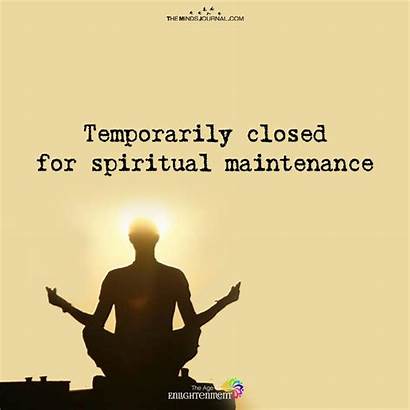 Spiritual Quotes Affirmations Positive Maintenance Closed Temporarily