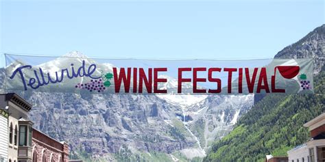 41st Telluride Wine Festival Telluride Co 2023 June Wine Event
