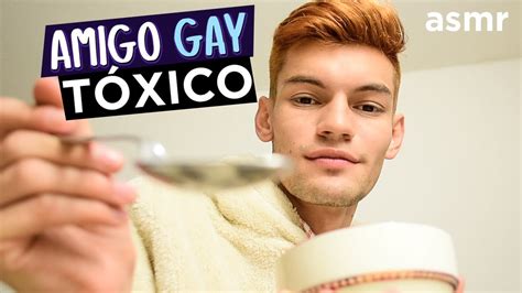 Asmr Tu Amigo Gay T0xico Te Cuida Susurros Mouth Sounds Asmr Español Mol Youtube