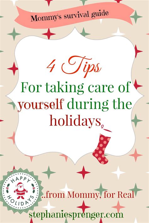 4 Tips For Taking Care Of Yourself During The Holidays Holiday