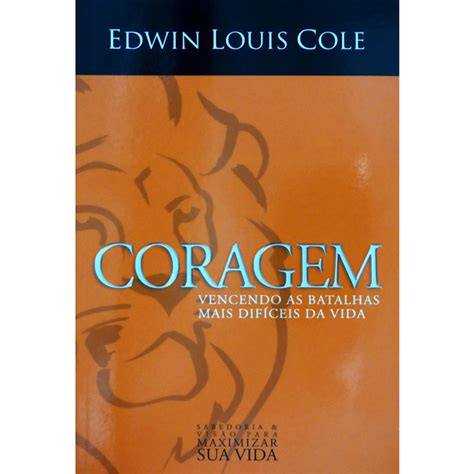 Coragem Edwin Louis Cole Udf Livraria Fc