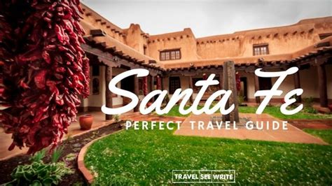 Perfect Travel Guide For Santa Fe New Mexico Points Of