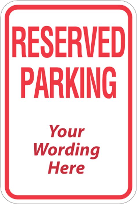 Reserved Parking Custom Sign