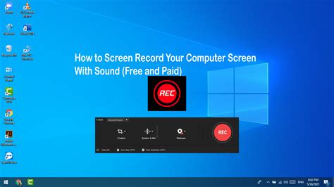 How To Screen Record Your Computer Screen With Sound Free And Paid