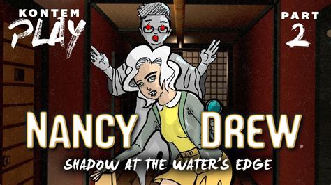 Nancy Drew Shadow At The Waters Edge The Premier Teaching Simulator