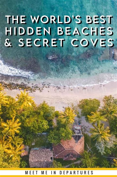 21 Of The Best Hidden Coves And Secluded Beaches Around The World