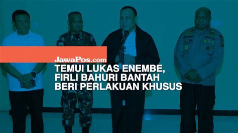 Temui Lukas Enembe Firli Bahuri Bantah Beri Perlakuan Khusus YouTube