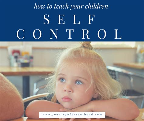 How To Teach Your Children Self Control By Emily Parker Chronicles Of