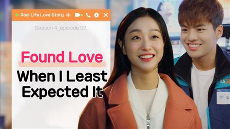 Found Love When I Least Expected It [real Life Love Story Season 4 Ep 07]• Eng Sub • Dingo
