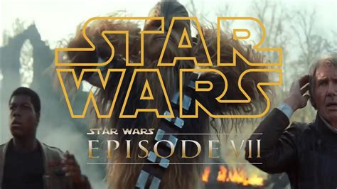 Star Wars Episode 7 The Force Awakens Trailer 3 2015 Official