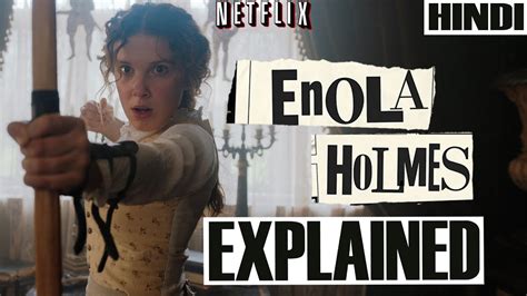 Enola Holmes Explained In Hindi Netflix Ending Explained Youtube