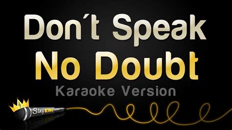 No Doubt Dont Speak Karaoke Version Youtube