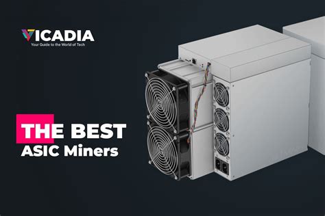 10 may 2021, 12:58 gmt+0000. The Best ASIC Miners for Mining Cryptocurrencies in 2021 ...